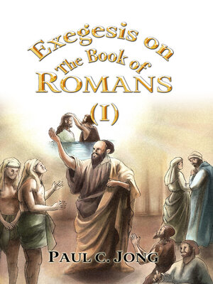 cover image of Exegesis on the Book of Romans (I)